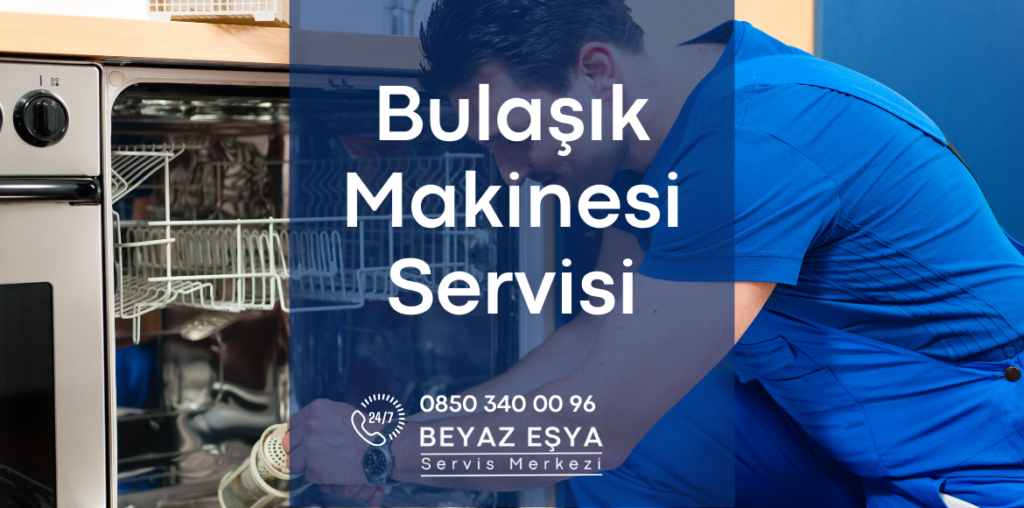 Bulaşık Makinesi Servisi - Beyaz Eşya Servis Merkezi